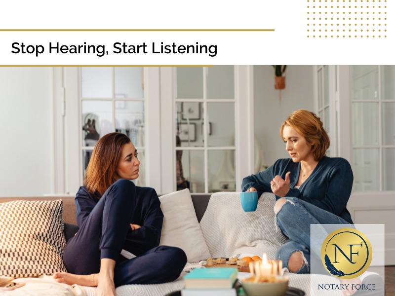 Stop Hearing, Start Listening